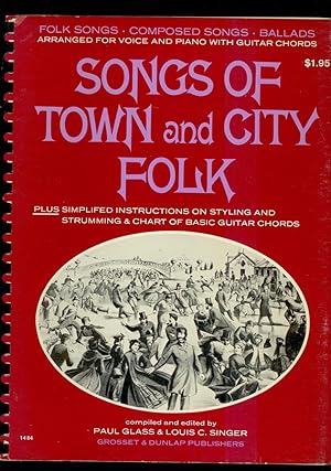 Immagine del venditore per Songs of Town and City Folk: Arranged For Voice And Piano venduto da Ramblin Rose Books