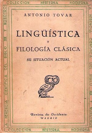 LINGUISTICA Y FILOLOGIA CLASICA. Su situación actual