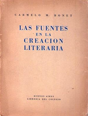 Imagen del vendedor de LAS FUENTES EN LA CREACION LITERARIA a la venta por Buenos Aires Libros