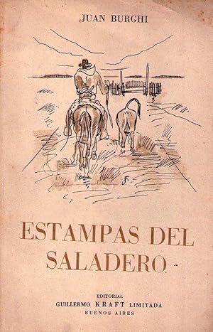Image du vendeur pour ESTAMPAS DEL SALADERO. (Ilustraciones de J. Gasparini) mis en vente par Buenos Aires Libros
