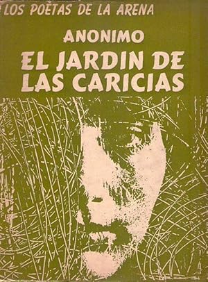 EL JARDIN DE LAS CARICIAS. Libro 1