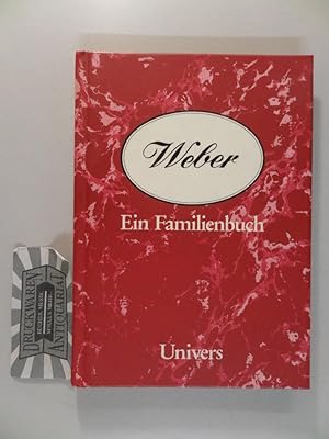 Seller image for Weber : Ein Familienbuch. for sale by Druckwaren Antiquariat