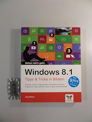 Bild des Verkufers fr Windows 8.1 - Tipps und Tricks in Bildern. zum Verkauf von Druckwaren Antiquariat
