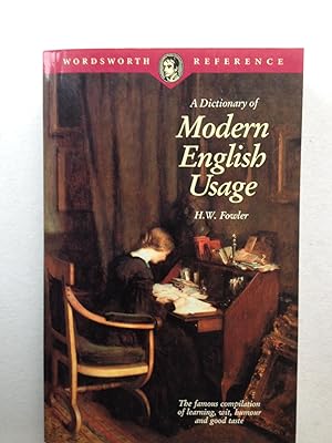 Seller image for A Dictionary of Modern English Usage (Wordsworth Reference) for sale by Book Souk