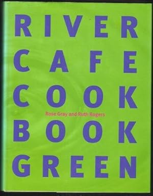 Imagen del vendedor de River Cafe Cook Book Green. 1st. edn. a la venta por Janet Clarke Books ABA