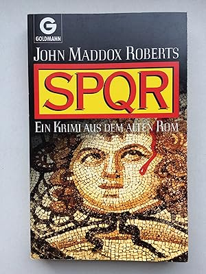 SPQR: Ein Krimi aus dem alten Rom. Roman