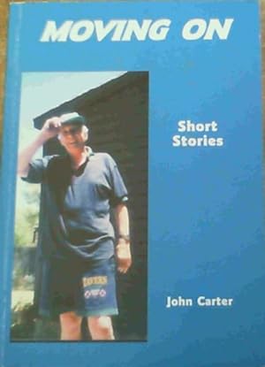 Moving On; Short Stories