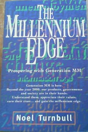 The Millennium Edge; Prospering with Generation MM