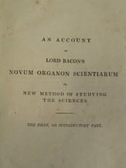 An Account of Lord Bacon's Novum Organon Scientiarum or New Method of Studying the Sciences - The...