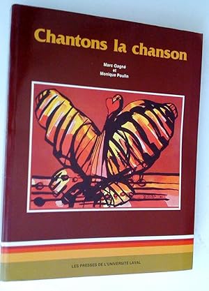 Chantons la chanson: enregistrements, transcriptions et commentaires de chansons et de pièces ins...