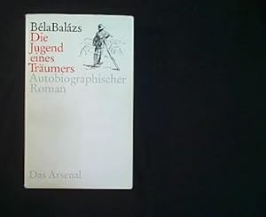 Bild des Verkufers fr Die Jugend eines Trumers. Autobiographischer Roman. zum Verkauf von Antiquariat Matthias Drummer