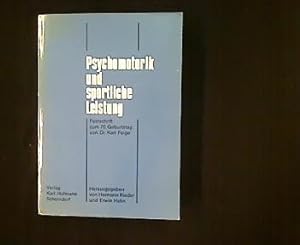 Imagen del vendedor de Psychomotorik und sportliche Leistung. 18 Arbeiten zur Sportpsychologie. a la venta por Antiquariat Matthias Drummer