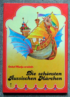 Imagen del vendedor de Onkel Wanja erzhlt: Die schnsten Russischen Mrchen. a la venta por Antiquariat Matthias Drummer