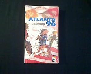 Bild des Verkufers fr Atlanta 96. Die deutsche Olympiamannschaft. The German Olympic Team. zum Verkauf von Antiquariat Matthias Drummer