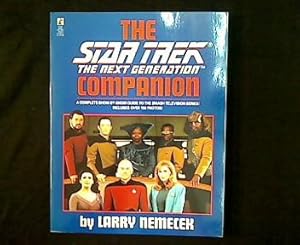 The Star Treck The Next Generation Companion. A Complete Show-By-Show Guide To The Smash Televisi...