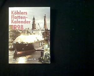 Köhlers Flotten-Kalender 1998. 86. Jahrgang.