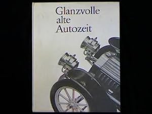 Seller image for Glanzvolle alte Autozeit. for sale by Antiquariat Matthias Drummer