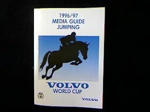 Bild des Verkufers fr The 1996/97 Volvo World Cup Jumping Media Guide. zum Verkauf von Antiquariat Matthias Drummer