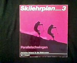 Seller image for Skilehrplan 3. Parallelschwingen. for sale by Antiquariat Matthias Drummer