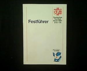 Bild des Verkufers fr Festfhrer. Deutsches Turnfest Berlin 1987. 31.5. - 7.6. zum Verkauf von Antiquariat Matthias Drummer