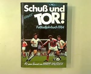 Bild des Verkufers fr 84. Schu und Tor! Fuball-Jahrbuch 1984. zum Verkauf von Antiquariat Matthias Drummer