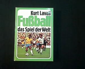 Seller image for Fuball. Das Spiel der Welt. for sale by Antiquariat Matthias Drummer
