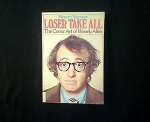 Seller image for Loser take all. The Comic Art of Woody Allen. for sale by Antiquariat Matthias Drummer