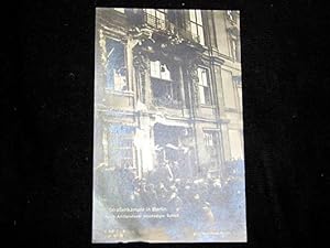 Postkarte. Straßenkämpfe in Berlin. Das durch Artilleriefeuer beschädigte Schloß.