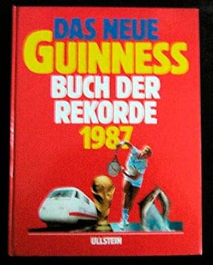 Bild des Verkufers fr Das Neue Guinness Buch der Rekorde 1987. zum Verkauf von Antiquariat Matthias Drummer
