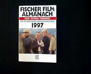 Bild des Verkufers fr Fischer Film Almanach 1997. Filme, Festivals, Tendenzen. Mit TV- und Video-Erstauffhrungen. zum Verkauf von Antiquariat Matthias Drummer