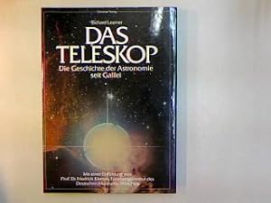 Bild des Verkufers fr Das Teleskop. Die Geschichte der Astronomie seit Galilei. zum Verkauf von Antiquariat Matthias Drummer