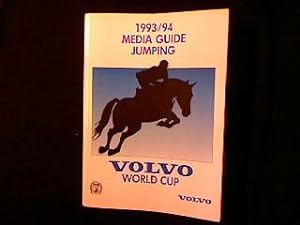 Bild des Verkufers fr The 1993/94 Volvo World Cup Jumping Media Guide. zum Verkauf von Antiquariat Matthias Drummer