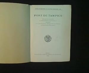 Port de Tampico. Mémoire sur les jetées à l`embouchure du fleuve panuco.