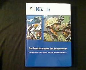 Image du vendeur pour Die Transformation der Bundeswehr. Kompendium zum 25jhrigen Jubilum des Hardthhenkurier. mis en vente par Antiquariat Matthias Drummer