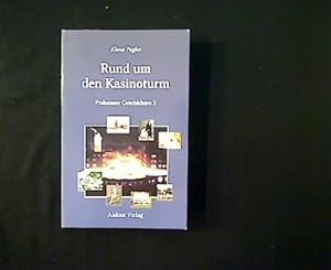 Bild des Verkufers fr Rund um den Kasinoturm. 16 weitere Mosaiksteine aus (nicht nur) Frohnaus Vergangenheit und Gegenwart. zum Verkauf von Antiquariat Matthias Drummer