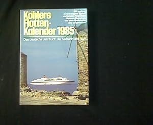 Köhlers Flotten-Kalender 1985. 73. Jahrgang.