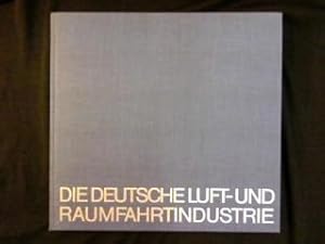 Die deutsche Luft- und Raumfahrtindustrie.