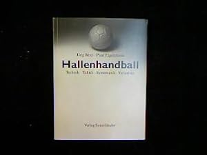 Bild des Verkufers fr Hallenhandball. Technik, Taktik, Systematik, Variationen. zum Verkauf von Antiquariat Matthias Drummer