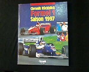 Seller image for Chronik Rckblick Formel 1 Saison 1997. for sale by Antiquariat Matthias Drummer