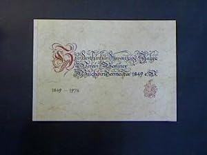 Hundertfünfundzwanzig Jahre Verein Berliner Buchbindermeister 1849 e.V. 1849-1974.