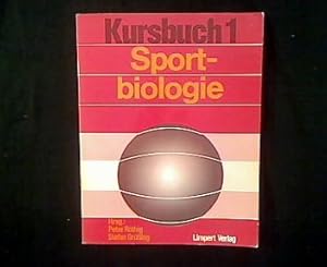 Seller image for Sportbiologie. Kursbuch fr die Sporttheorie in der Schule. for sale by Antiquariat Matthias Drummer