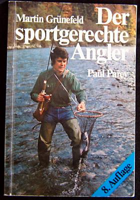 Der sportgerechte Angler.