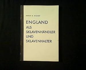 England als Sklavenhändler und Sklavenhalter.