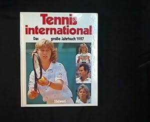 Tennis international. Das große Jahrbuch 1987.