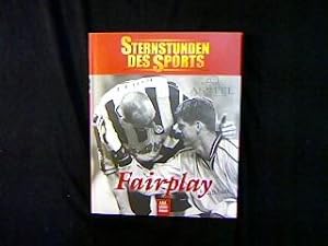 Imagen del vendedor de Fairplay. Sternstunden des Sports. a la venta por Antiquariat Matthias Drummer