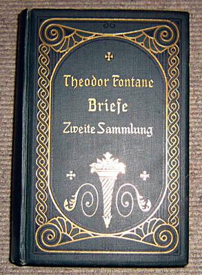 Seller image for Briefe Theodor Fontanes. Zweite Sammlung. for sale by Antiquariat Matthias Drummer