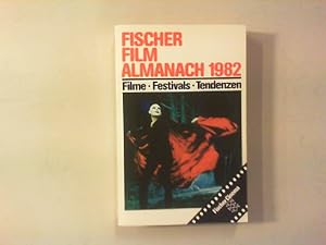 Seller image for Fischer Film Almanach 1982. Filme, Festivals, Tendenzen. for sale by Antiquariat Matthias Drummer