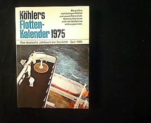 Köhlers Flotten-Kalender 1975. 63. Jahrgang.