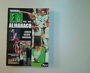 Seller image for Fuball EM-Almanach 1960 - 1996. for sale by Antiquariat Matthias Drummer
