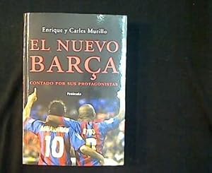 Seller image for El Nuevo Barca. Contado por sus protagonistas. for sale by Antiquariat Matthias Drummer